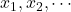 x_1, x_2, \cdots