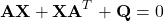 \begin{eqnarray*} \mathbf{A}\mathbf{X}+\mathbf{X}\mathbf{A}^{T}+\mathbf{Q}=0 \end{eqnarray*}